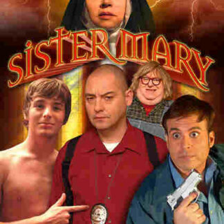 Sister Mary (2011) Starring Kerry Cahill on DVD