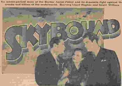 Skybound (1935) Starring Lloyd Hughes on DVD - Image 3