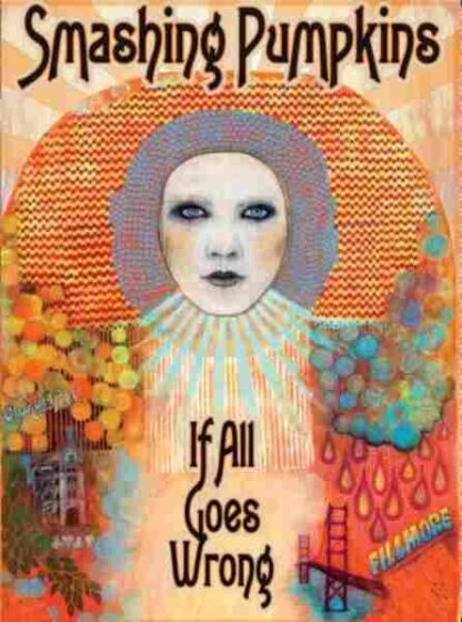 Smashing Pumpkins: If All Goes Wrong (2008) Starring Jimmy Chamberlin on DVD