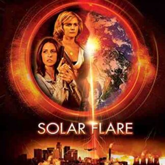 Solar Flare (2008) Starring Michelle Clunie on DVD