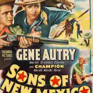 Sons of New Mexico (1949) Starring Gene Autry on DVD