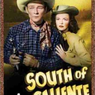 South of Caliente (1951) Starring Roy Rogers on DVD