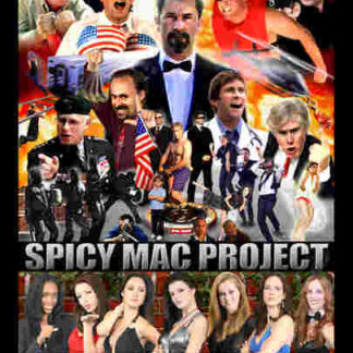 Spicy Mac Project (2009) Starring Steve Bakken on DVD