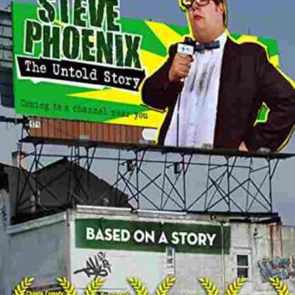 Steve Phoenix: The Untold Story (2012) Starring Greg Adamson on DVD