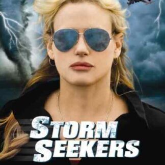 Storm Seekers (2009) Starring Daryl Hannah on DVD