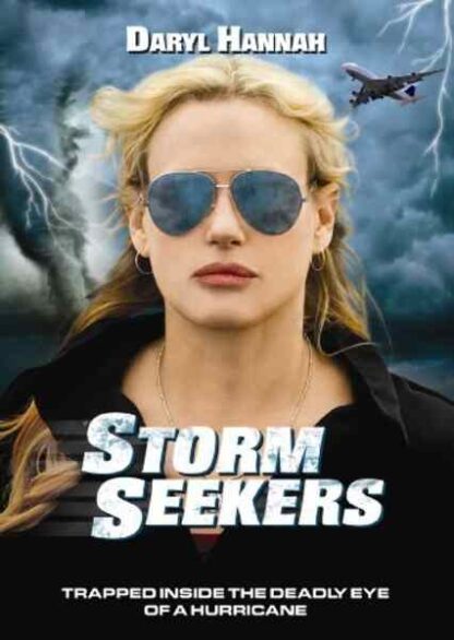 Storm Seekers (2009) Starring Daryl Hannah on DVD