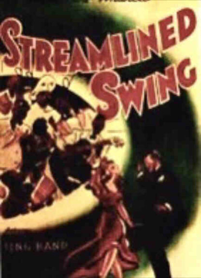 Streamlined Swing (1938) Starring The Original Sing Band on DVD