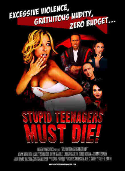 Stupid Teenagers Must Die! (2006) Starring Jovan Meredith on DVD