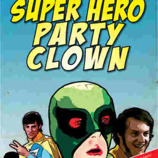 Super Hero Party Clown (2010) Starring Randy J. Blair on DVD