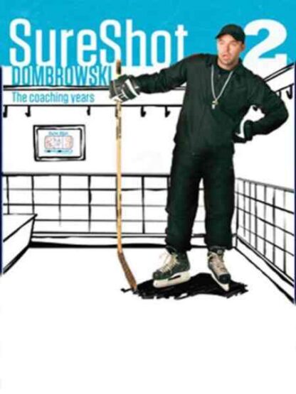 Sure Shot Dombrowski 2: The Coaching Years (2010) Starring Dana Anderson on DVD - Image 3