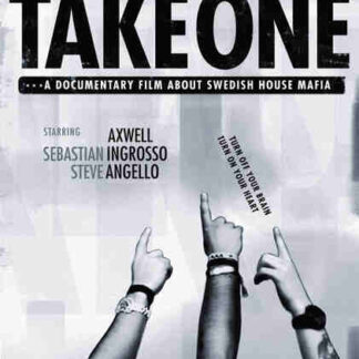 Take One: A Documentary Film About Swedish House Mafia (2010) Starring Axel Hedfors on DVD