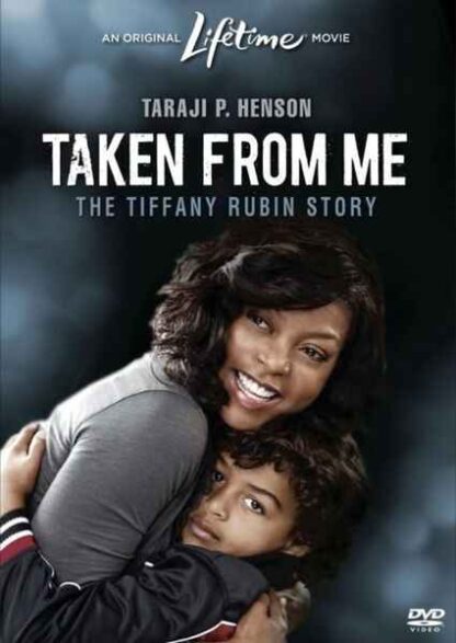 Taken from Me: The Tiffany Rubin Story (2011) Starring Taraji P. Henson on DVD