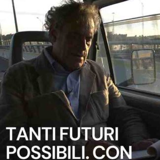 Tanti futuri possibili. Con Renato Nicolini (2012) with English Subtitles on DVD