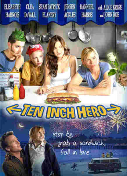 Ten Inch Hero (2007) Starring Elisabeth Harnois on DVD