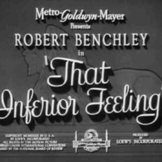 That Inferior Feeling (1940) Starring Robert Benchley on DVD