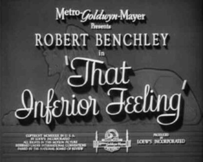 That Inferior Feeling (1940) Starring Robert Benchley on DVD