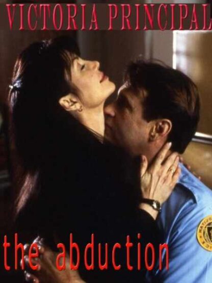 The Abduction (1996) Starring Victoria Principal on DVD