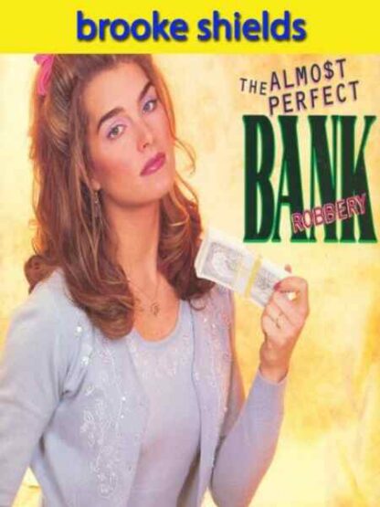 The Almost Perfect Bank Robbery (1997) Starring Brooke Shields on DVD