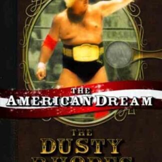 The American Dream: The Dusty Rhodes Story (2006) Starring Dusty Rhodes on DVD