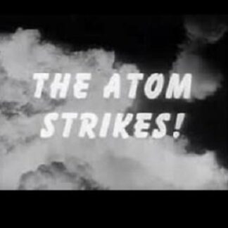 The Atom Strikes! (1945) Starring  on DVD