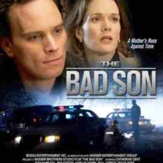 The Bad Son (2007) Starring Catherine Dent on DVD