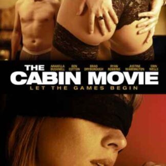 The Cabin Movie (2005) Starring Arabella Bushnell on DVD