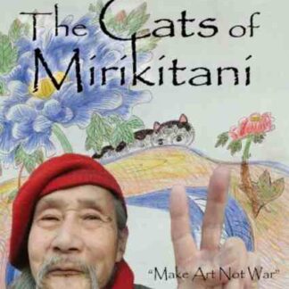 The Cats of Mirikitani (2006) with English Subtitles on DVD