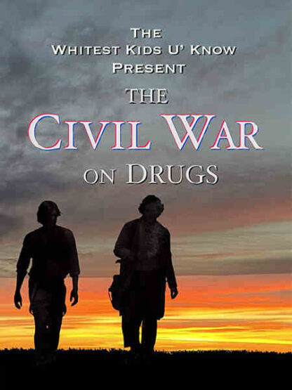 The Civil War on Drugs (2011) Starring Sam Brown on DVD