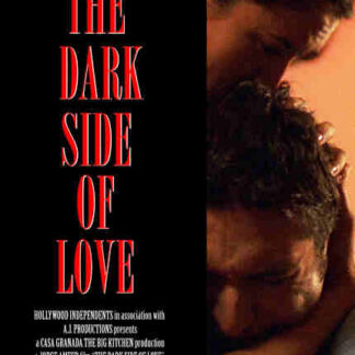 The Dark Side of Love (2012) Starring Carlos Salas on DVD