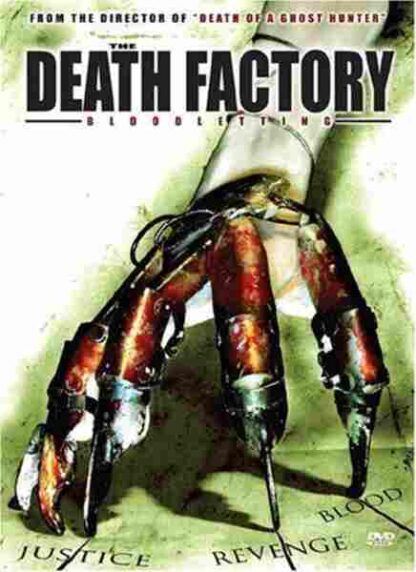 The Death Factory Bloodletting (2008) Starring Claudia Vargas on DVD