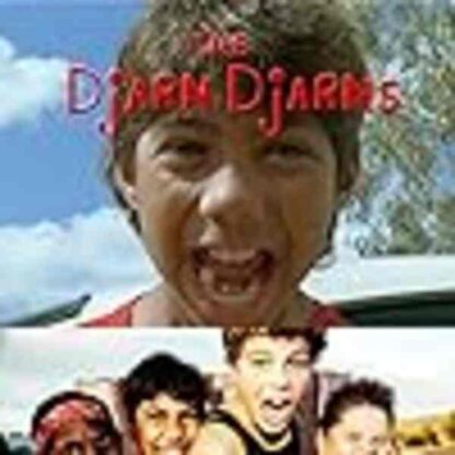 The Djarn Djarns (2005) Starring Hunter Page-Lochard on DVD