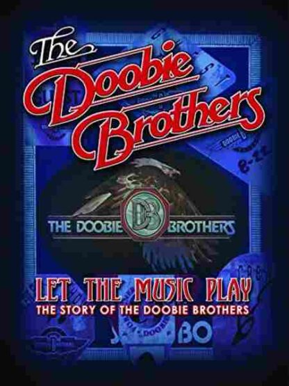The Doobie Brothers: Let the Music Play (2012) Starring Jeffrey Baxter on DVD - Image 5