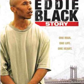 The Eddie Black Story (2009) Starring Shawn Baker on DVD