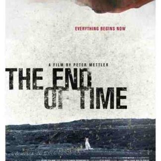 The End of Time (2012) Starring Peter Mettler on DVD