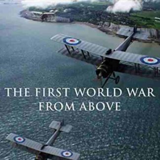 The First World War from Above (2010) Starring Fergal Keane on DVD