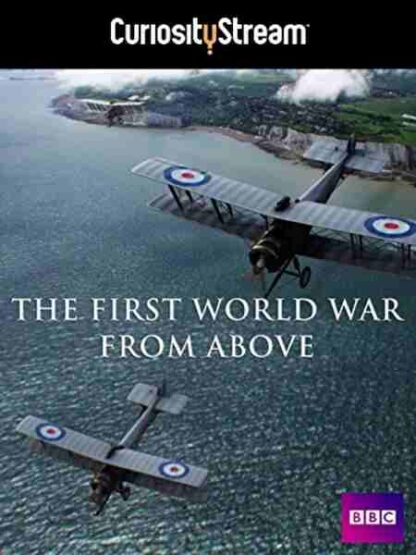 The First World War from Above (2010) Starring Fergal Keane on DVD - Image 5