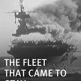 The Fleet That Came to Stay (1945) Starring Ernie Pyle on DVD