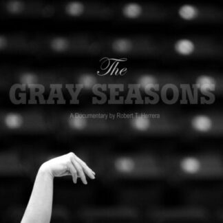 The Gray Seasons (2011) Starring Shimmy Gray-Miller on DVD