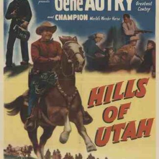 The Hills of Utah (1951) Starring Gene Autry on DVD