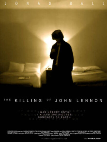 The Killing of John Lennon (2006) Starring Jonas Ball on DVD