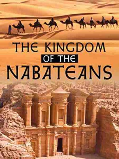 The Kingdom of the Nabateans, from Hegra to Medain Saleh (2004) with English Subtitles on DVD