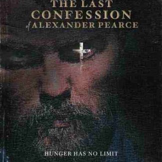 The Last Confession of Alexander Pearce (2008) Starring Adrian Dunbar on DVD