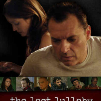 The Last Lullaby (2008) Starring Tom Sizemore on DVD