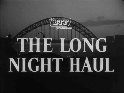 The Long Night Haul (1956) Starring Leonard Martin on DVD