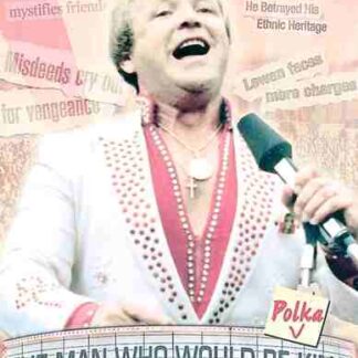 The Man Who Would Be Polka King (2009) Starring Michael Byrne on DVD