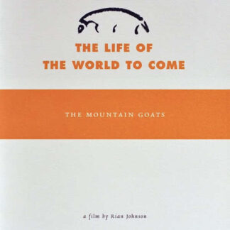 The Mountain Goats: The Life of the World to Come (2010) Starring  on DVD