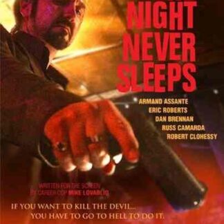 The Night Never Sleeps (2012) Starring Eric Roberts on DVD
