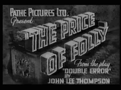 The Price of Folly (1937) Starring Leonora Corbett on DVD