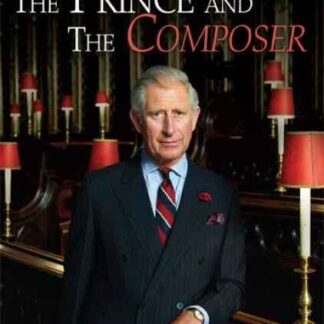 The Prince and the Composer (2011) Starring BBC Philharmonic on DVD