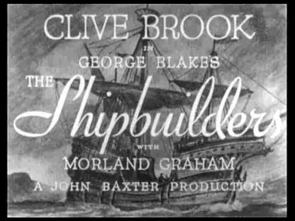 The Shipbuilders (1943) Starring Clive Brook on DVD - Image 2